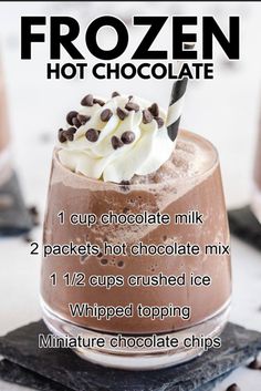 chocolate milkshake with whipped cream and chocolate chips in the middle, labeled frozen hot chocolate