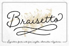 Braisetto Typography Terms, Tattoo Fonts Cursive, Romantic Fonts, All Caps Font, Beautiful Lettering, Signature Fonts, Script Type, Font Design