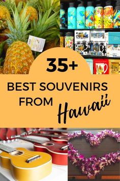 the best souvenirs from hawaii with pineapples, guitars and other items