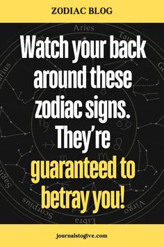 Watch your back around these zodiac signs. They’re guaranteed to betray you. If you're into astrology, you'll want to know which signs are the most untrustworthy. Stay ahead of the game by learning which zodiac signs have a reputation for betrayal and drama. Leo Signs, Positive Personality Traits, Virgo Signs, Astrology Today, Zodiac Journal, Watch Your Back, Two Faced, Gemini Sign