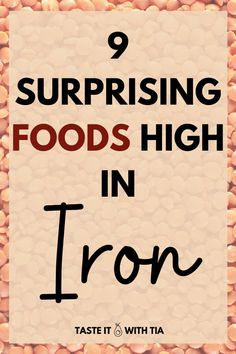 These nine foods are surprisingly high in iron, which is especially important for women due to losing blood during their period. Try out these iron rich foods! #iron #ironfoods #womenshealth Foods That Are High In Iron, What Foods Are High In Iron, Foods High In Iron For Women, Anemic Recipes, Low Iron Symptoms In Women, Iron Rich Foods For Women, Iron Rich Meals