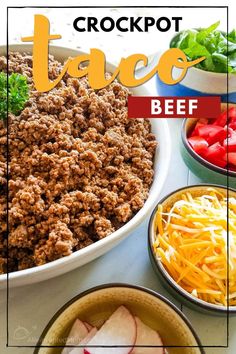 the crockpot taco beef recipe is ready to be eaten and served in bowls