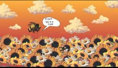 a painting of sunflowers and a bee with a speech bubble saying find some time