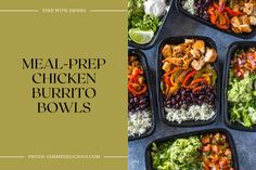 meal prep chicken burrito bowls