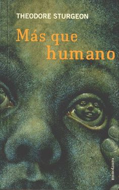 a book cover with an image of a child's face and the words mas que humano