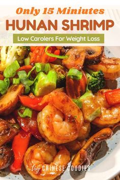 Low Calorie Seafood Recipes, Low Calorie Shrimp Recipes, Hunan Shrimp, Hunan Shrimp Recipe, Spicy Shrimp Stir Fry, Hunan Sauce, Best Dinner Ideas, Healhty Meals