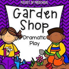 the garden shop dramatic play for children