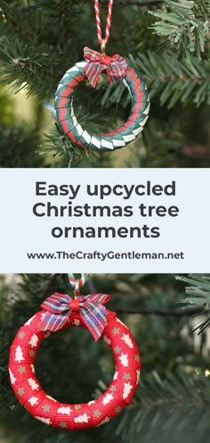 an ornament hanging from a christmas tree with the words easy upcycled christmas tree ornaments