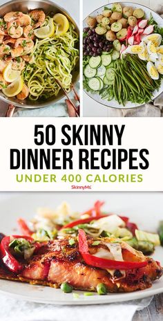 the cover of 50 skinnyy dinner recipes under 40 calories, including fish and vegetables