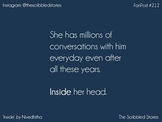 an image with the words inside her head in white on a dark blue background, she has millions of conversations with him every day even after all these years