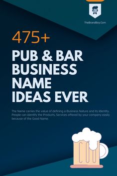 an advertisement for pub and bar business name ideas ever