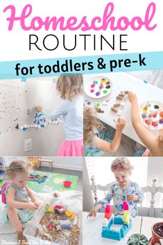 a collage of photos with the words homeschool routine for toddlers and pre - k