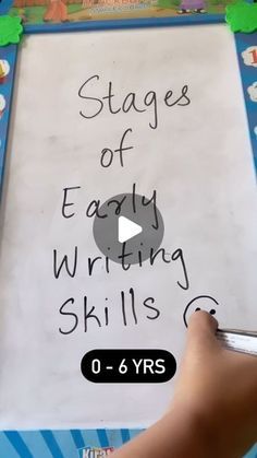 a person is writing on a whiteboard with the words stages of early writing skills