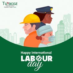 an international labor day poster with three people wearing protective gear and the words happy international labor day