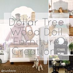 a collage of photos with the words dollar tree wood doll furniture creations