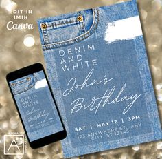 an advertisement for denim and white's birthday party with a cell phone next to it