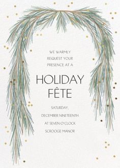 the holiday fete card is shown with gold dots and evergreen branches on white paper