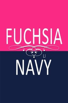 the words fuchsia and navy are in white letters on pink, blue, and purple