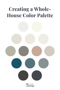 the color palette for creating a whole house color palette