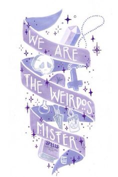 we are the weirdos and mister spiels poster with purple lettering on it