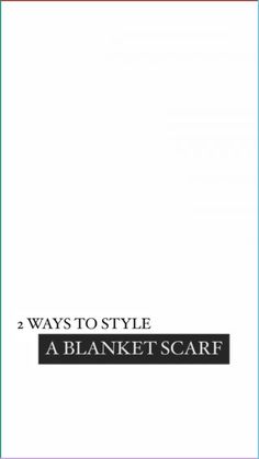 ways to wear a blanket scarf // ways to wear a blanket scarf shawl // ways to wear a blanket scarf as a top // ways to wear a blanket scarf step by step // ways to wear a blanket scarf vest // ways to wear a blanket scarf with a dress // Blanket scarf how to wear a // How to tie a blanket scarf // How to style a blanket scarf // How to style a shawl // How to wear a big scarf // Blanket Scarf Vest, Style A Shawl, Scarf Ways To Wear, Scarf With A Dress, Style A Blanket Scarf, Tie A Blanket Scarf, Scarf As A Top, Layering Techniques, Scarf Vest