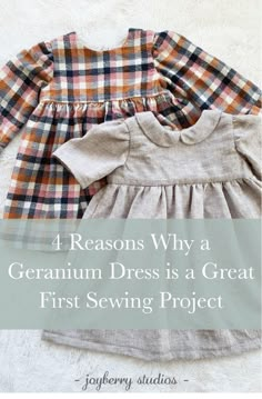 two dresses with text that reads, 4 reasons why a geranium dress is a great first sewing project