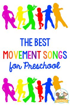 the best movement songs for preschool