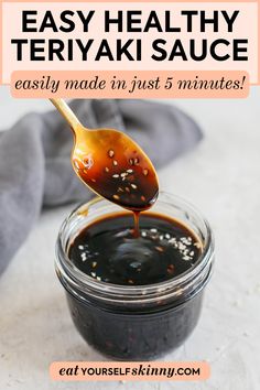 a spoon full of homemade teriya sauce with the text easy healthy teriyaki sauce