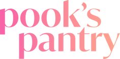 the words pook's pantry are in pink and white letters that read pook's pantry