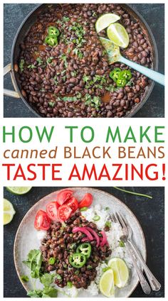 black beans and rice in a skillet with lime wedges on the side text reads how to make canned black beans taste amazing