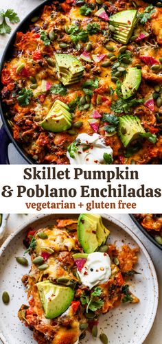 skillet pumpkin and poblano enchiladas with avocado on top