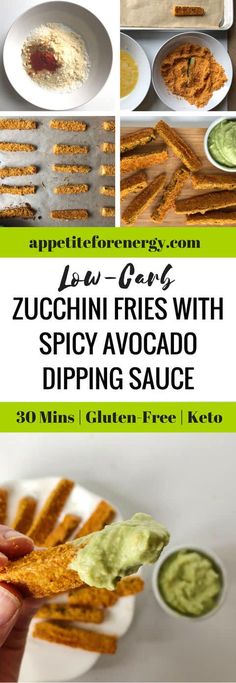 the recipe for zucchini fries with spicy avocado dipping sauce is shown