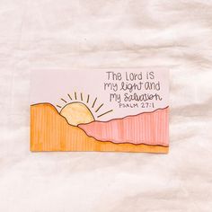 a piece of paper with the words, the lord is my light and my salvation