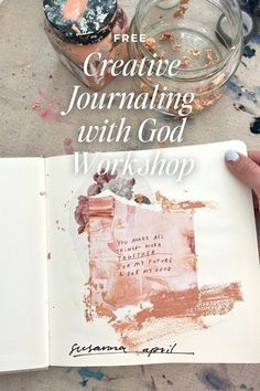 a person holding an open book in their hand with the title free creative journal with god workshop