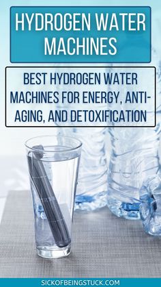 the best hydrogen water machines for energy, anti - aging and detoxation are here