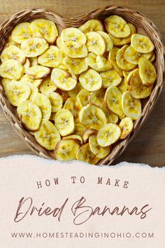 a heart shaped basket filled with sliced bananas