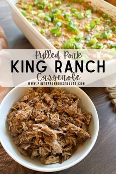 pulled pork king ranch casserole in a white bowl