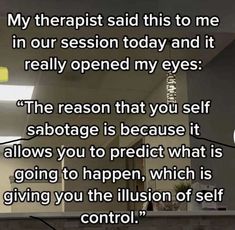 Therapist Said, My Therapist, Mental And Emotional Health, Self Control, Life Advice, Self Improvement Tips, Emotional Health, Wise Quotes, My Eyes