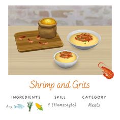 shrimp and grits are served in small bowls