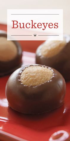 chocolate covered cookies on a red plate with the words buckeyes overlayed