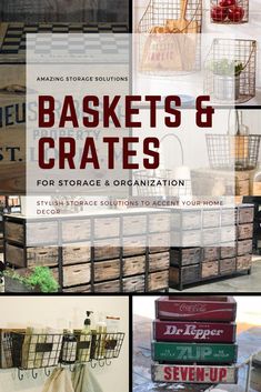 baskets and crates for storage and organization