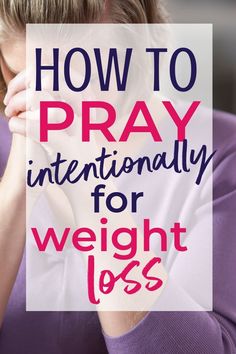 Learn To Pray, Effective Prayer, Learning To Pray, How To Pray, Weight Los, Lose 50 Pounds, Free Printable, Body Care, Hair Hair