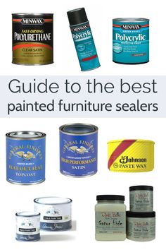 the ultimate guide to the best painted furniture sealers for all types of paint finishes