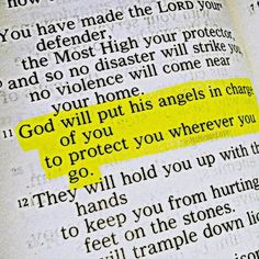 an open bible with the word god will put his angels in charge to protect you