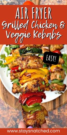 grilled chicken and veggie kebabs with text overlay