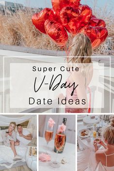 a collage of photos with the words, super cute v - day date ideas