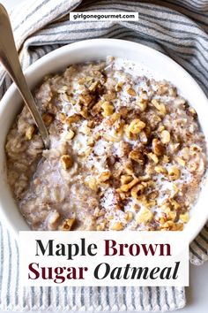 maple brown sugar oatmeal in a white bowl with a spoon on top