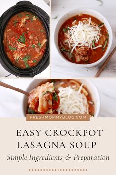 the easy crockpot lasagna soup is ready to be eaten and served