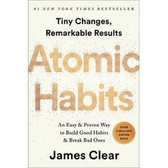 the book cover for tiny changes, remarkable results an easy and proven way to build good habit