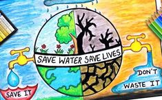 an image of save water save lives poster with colored pencils and crayons